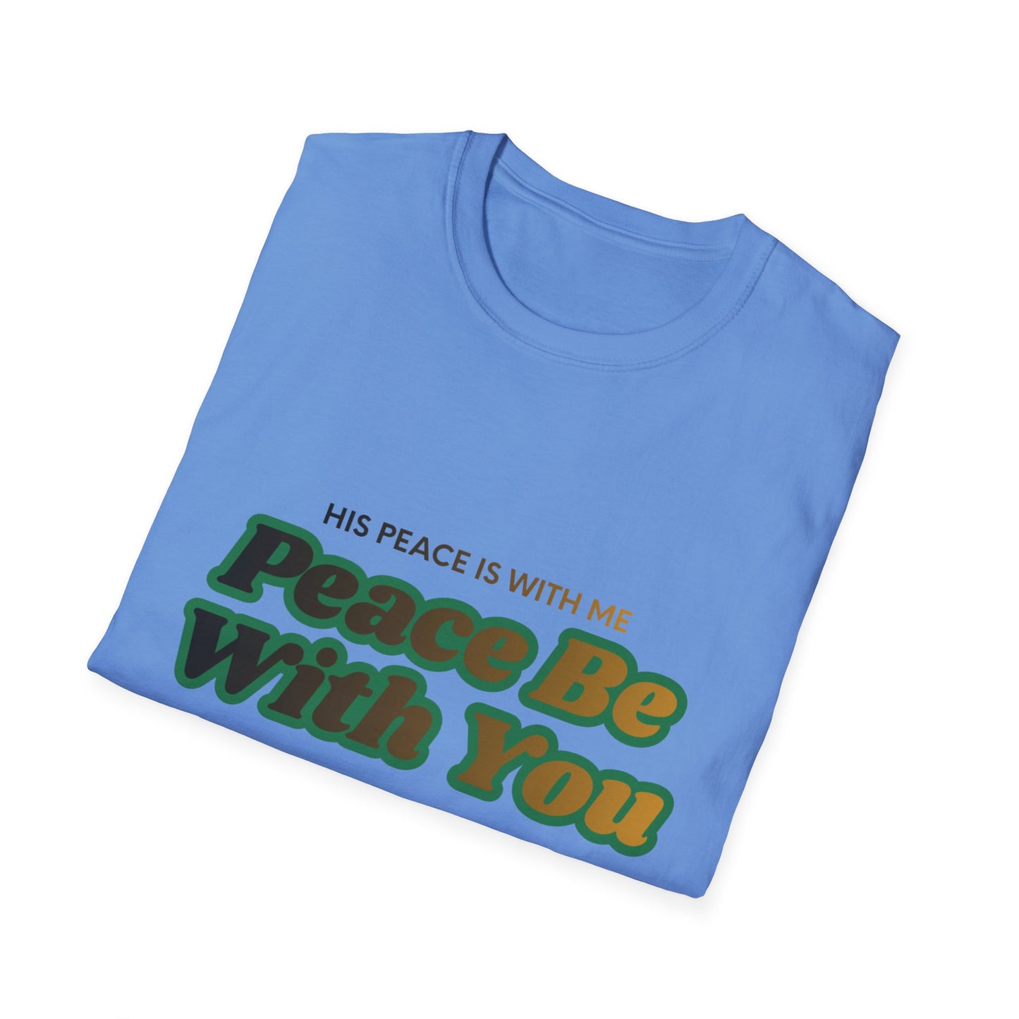 Peace Be With You T-Shirt | Retro Green Amber Lettering