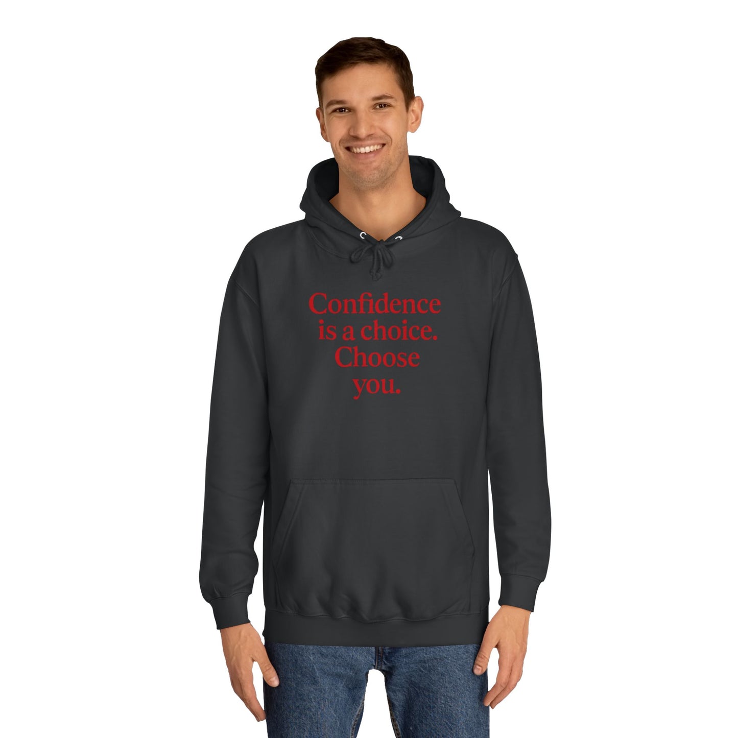 Confidence Choice Unisex College Hoodie - Inspirational Gift, Motivational Apparel, College Student Fashion, Cozy Sweatshirt, [...]