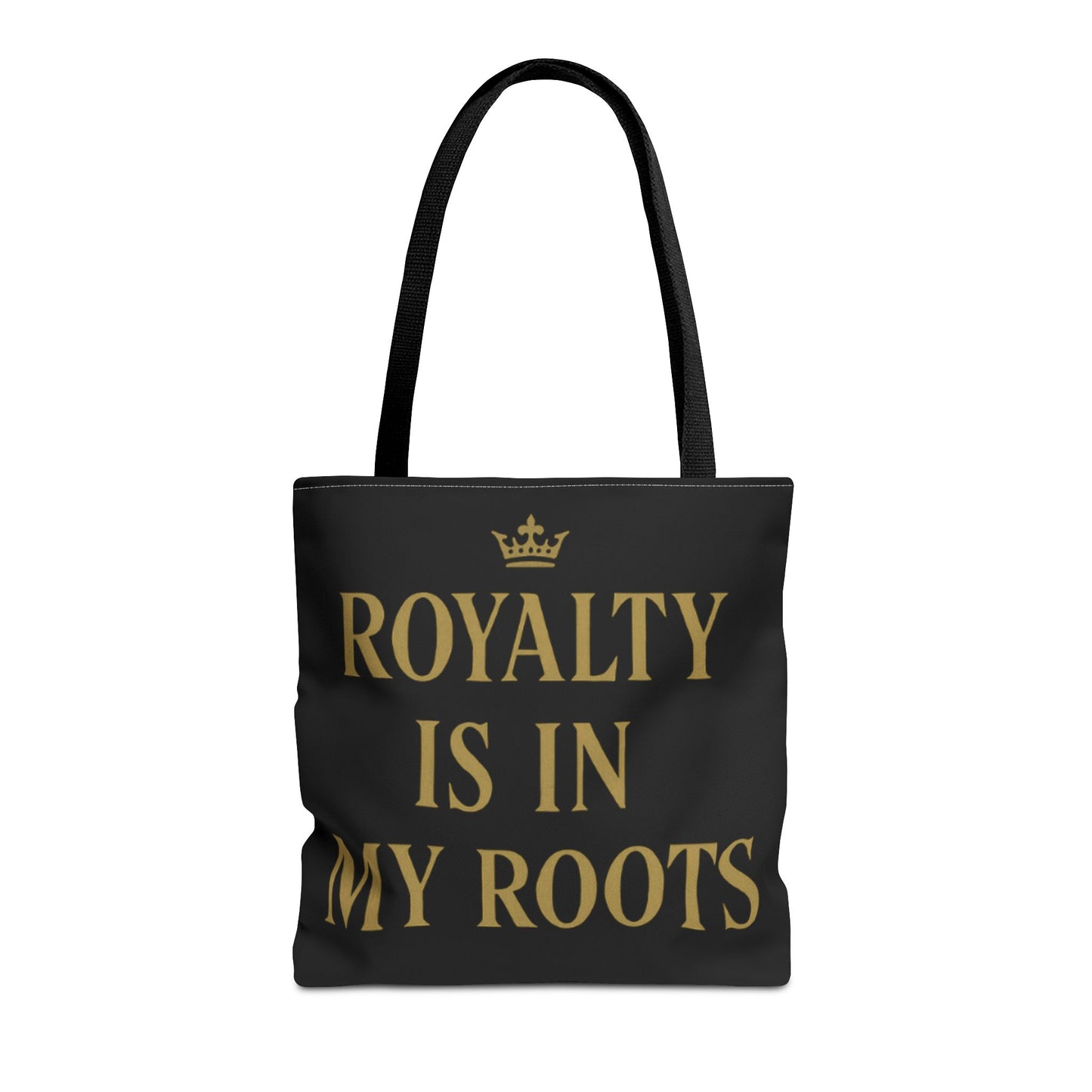 Royalty Is in My Roots Tote Bag - Stylish Eco-Friendly Carryall, Perfect Gift for Her, Black Gold Design, Daily Use, Travel Bag