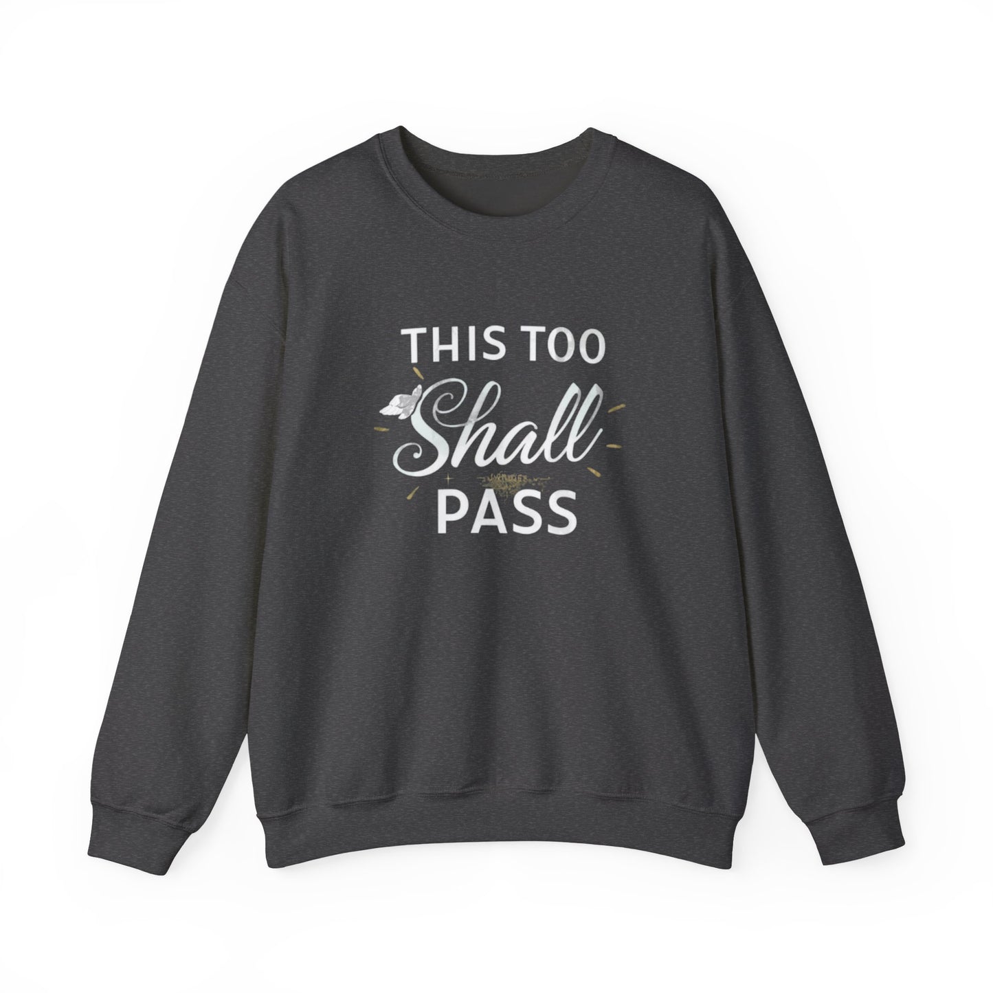 This Too Shall Pass embroidered crewneck sweatshirt, calming script, black