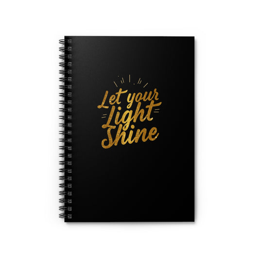 Let Your Light Shine spiral notebook | ruled lined journal, inspirational quote