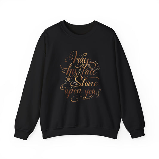 May His Face Shine Upon You Crewneck Sweatshirt | Faith Blessing Script