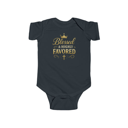 Blessed & Highly Favored Infant Bodysuit, Baby Shower Gift, Newborn Outfit, Christian Baby Clothes, Cute Babywear