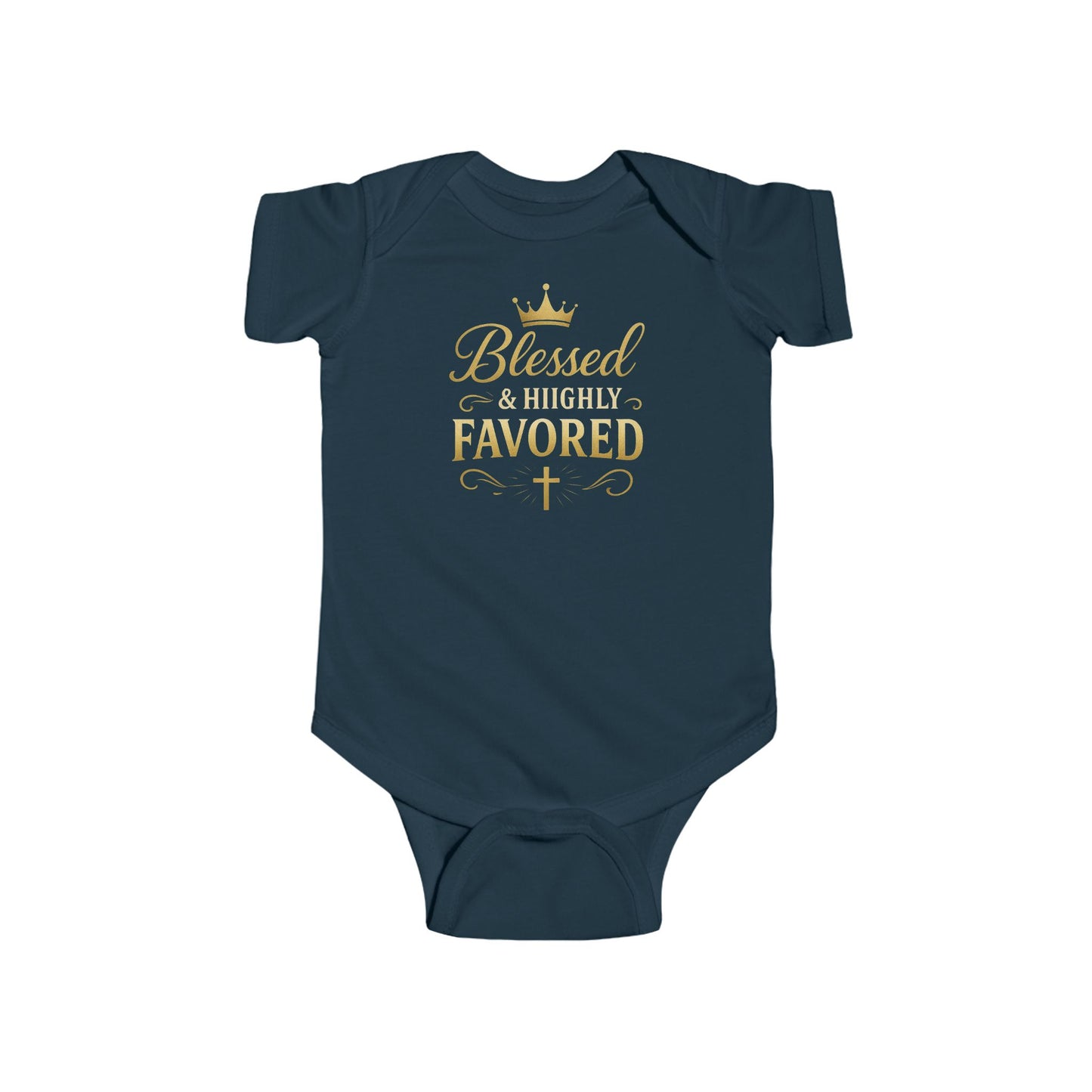 Blessed & Highly Favored Infant Bodysuit, Baby Shower Gift, Newborn Outfit, Christian Baby Clothes, Cute Babywear