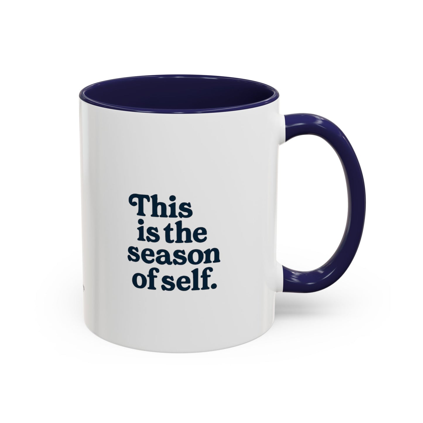 Motivational Accent Mug - Season of Self, Gift for Coaches and Coffee Lovers, 11oz or 15oz