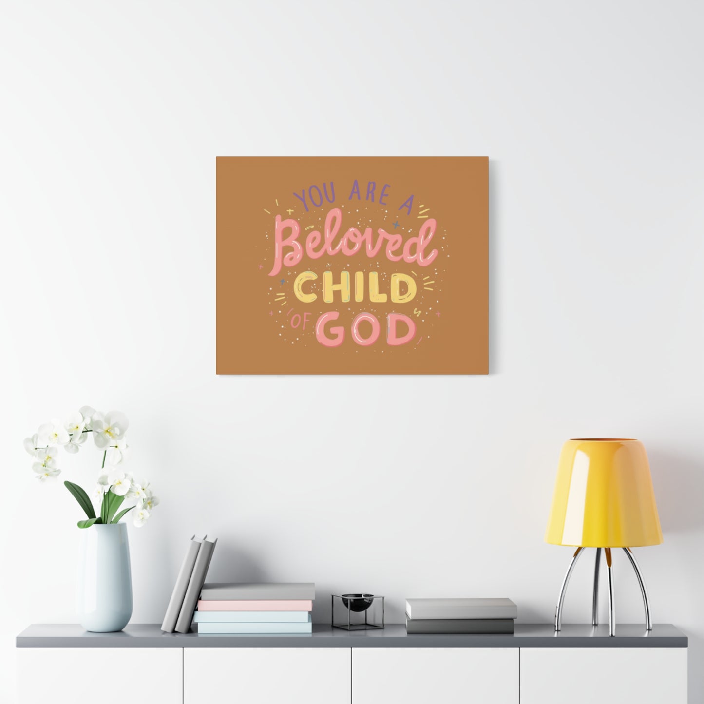 You Are a Beloved Child of God Canvas | Matte Stretched Wall Art