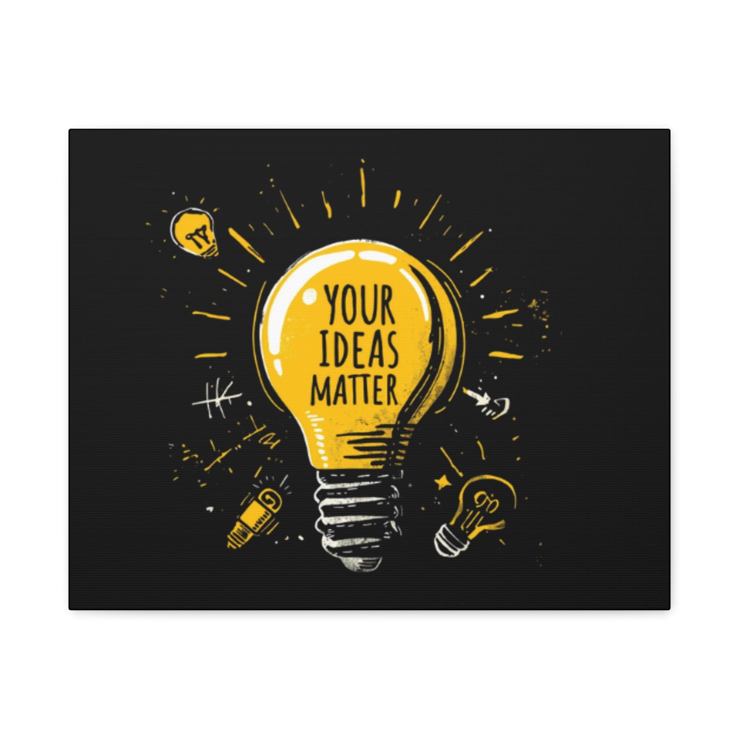 Your Ideas Matter lightbulb Matte Canvas